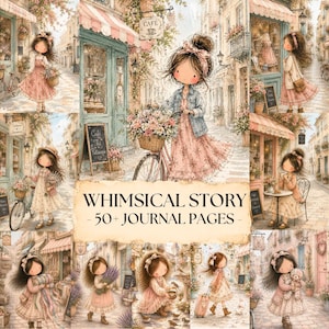 Peut inclure: Un collage numérique d'illustrations montrant une fille dans diverses scènes sur des rues pavées avec des cafés et des fleuristes. Le texte central indique WHIMSICAL STORY - 50+ JOURNAL PAGES. Le style artistique utilise des tons pastel doux.