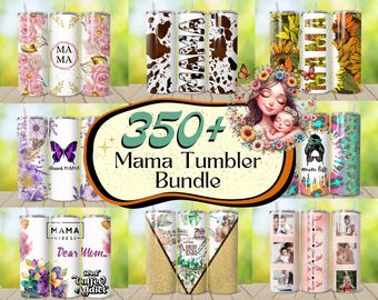 350 + Mama Tumbler Wrap Bundle, Best Mom Ever Tumbler, Cheetah Mom Wrap, Floral Mama Tumbler, Messy Bun Mom Tumbler, Mama Sublimation Design