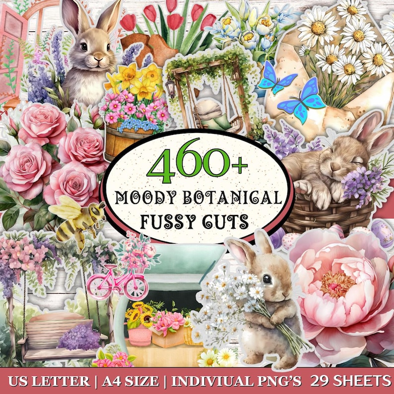May include: A digital collage featuring watercolor illustrations of bunnies, flowers, and butterflies. The image includes the text "460+ Moody Botanical Fussy Cuts". The color palette includes pink, green, and yellow.