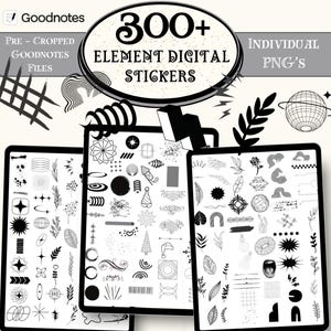May include: Digital sticker set for Goodnotes, featuring over 300 elements in PNG format. The image displays three tablets showcasing a variety of black and white graphic designs, including stars, leaves, and geometric shapes. The text reads "300+ Element Digital Stickers."
