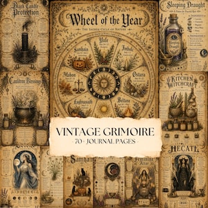 May include: A collection of vintage-style grimoire journal pages featuring illustrations of the Wheel of the Year, Black Candle Protection, Cauldron Blessings, Sleeping Draught, Kitchen Witchcraft, and Hecate, with the text Vintage Grimoire 70+ Journal Pages.