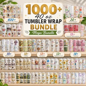 Op de afbeelding: Een digitale collectie van 1000+ tumbler wrap ontwerpen voor 40 oz bekers met diverse thema's zoals bloemenpatronen, positieve affirmaties, bijbelverzen, koffiemotieven, sarcastische quotes, hooglandrunderen en thema's voor leraren.