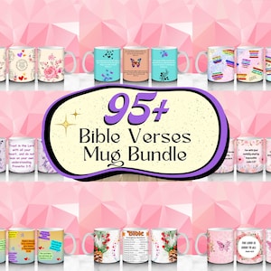 May include: A collection of white ceramic mugs with various designs, including floral patterns, butterflies, and Bible verses. The mugs are arranged in rows against a pink geometric background. The text "95+ Bible Verses Mug Bundle" is displayed in the center.