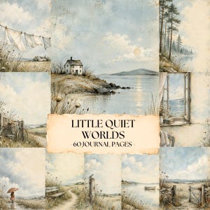 May include: A collection of 60 journal pages titled LITTLE QUIET WORLDS featuring watercolor-style illustrations of landscapes, including a house by a lake, a bicycle, a person with an umbrella, and open windows, all in muted blue and beige tones.