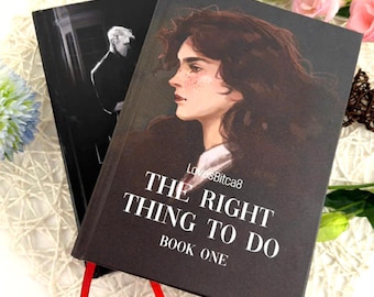 The Rights and Wrong Series by LovesBitca8 | The Right Thing to Do | All the Wrong Things 19