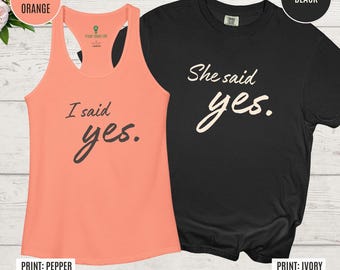 Verlovingsshirt voor verloofde en verloofde, I Said Yes Aankondigingsshirt voor stel