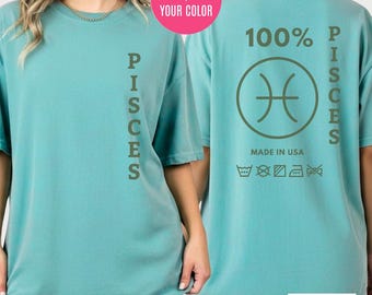 Pisces Shirt Front Back Custom Color Print, Made in USA Zodiac Tee Birthday Gift