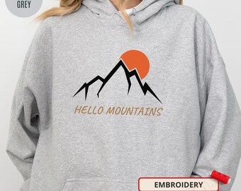 Hallo Berge bestickter Hoodie, Bergstickerei-mit Kapuze Sweatshirt-Gewohnheit wandernder Natur-Liebhaber-Geschenk