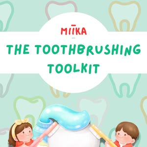 The Toothbrushing Toolkit