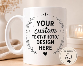 Custom Photo Mug, Personalised Text Design, Ceramic Coffee Cup Gift