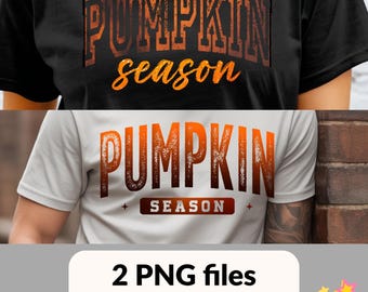 Pumpkin Season PNG, Fall Sublimation Design, Rustic Autumn T-Shirt Graphic, Halloween Thanksgiving Clipart