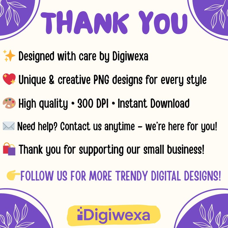 Puede incluir: Un gr&aacute;fico morado y blanco con las palabras "THANK YOU" en letras grandes. La imagen incluye texto que dice "Dise&ntilde;ado con cuidado por Digiwexa" y "Dise&ntilde;os PNG &uacute;nicos y creativos para cada estilo".
