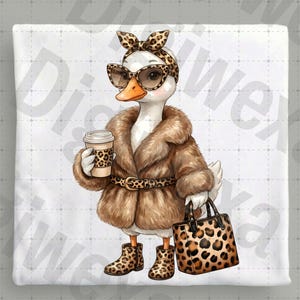 May include: A whimsical illustration of a duck wearing sunglasses, a leopard print headband, and a brown fur coat. The duck is holding a coffee cup and a leopard print handbag, and is wearing matching boots and a belt. The background is white.
