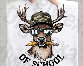 100 Days of School Buck PNG, Hunting Deer Sublimation, Camo Hat Png, Cool Boy 100th Day Shirt, Broken Pencil, Sunglasses, Outdoor Gift.