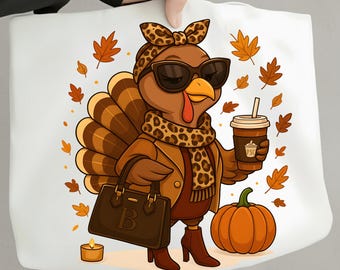 Boujee Turkey PNG, Leopard Print Thanksgiving PNG, Preppy Fall Sublimation, Stylish Autumn Turkey Design, Funny Thanksgiving