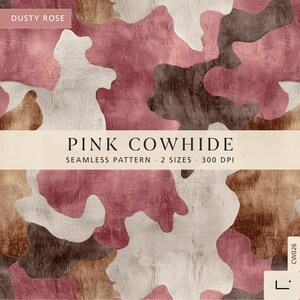 May include: A seamless pattern featuring a cowhide print in shades of dusty rose, cream, and dark brown. The image includes text that reads DUSTY ROSE, PINK COWHIDE, SEAMLESS PATTERN, 2 SIZES, 300 DPI, and CW026, with a small logo in the corner.
