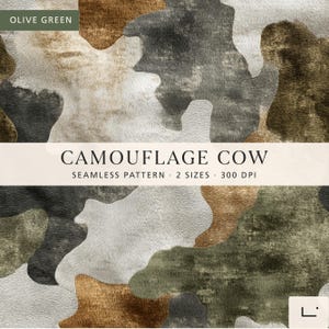 May include: A seamless digital pattern featuring a camouflage cow hide print in shades of olive green, brown, gray, and white. The image includes text that reads OLIVE GREEN, CAMOUFLAGE COW, SEAMLESS PATTERN, 2 SIZES, 300 DPI, and a small logo.