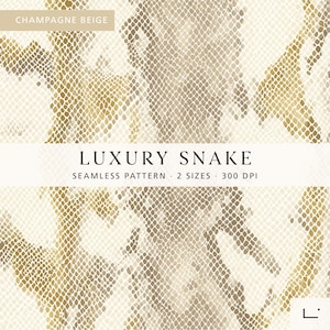 May include: A seamless pattern featuring a champagne beige and gold snakeskin texture. The image includes the text: CHAMPAGNE BEIGE, LUXURY SNAKE, SEAMLESS PATTERN, 2 SIZES, 300 DPI. The design displays a repeating reptile scale motif in neutral tones.