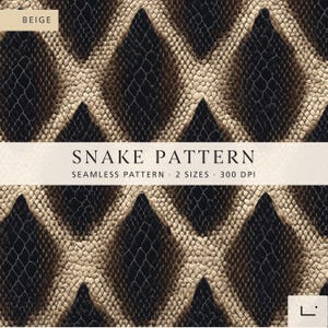 May include: A seamless snake pattern in beige, black, and brown. The design features a repeating diamond-shaped pattern resembling snake scales. The text "SNAKE PATTERN" is displayed in a white banner, along with "SEAMLESS PATTERN • 2 SIZES • 300 DPI".