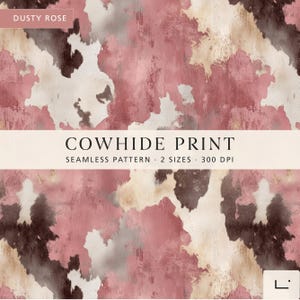 Può includere: Un motivo a pelle di mucca senza cuciture nei toni del rosa antico, bianco e marrone scuro. L'immagine contiene il testo DUSTY ROSE, COWHIDE PRINT, SEAMLESS PATTERN, 2 SIZES, 300 DPI. Il design presenta macchie irregolari e testurizzate.