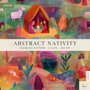 May include: A seamless pattern featuring an abstract nativity scene with a central stable, figures in purple, green, and red, and a bright star. The background includes stylized sheep, foliage, and hills in vibrant green, orange, and pink hues. Text reads: ABSTRACT NATIVITY SEAMLESS PATTERN 2 SIZES 300 DPI.