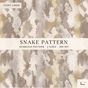 May include: A digital graphic featuring a seamless snake pattern in shades of ivory, beige, and gold. The text reads IVORY LINEN, SNAKE PATTERN, SEAMLESS PATTERN, 2 SIZES, 300 DPI. The design displays a repeating reptilian scale texture throughout.