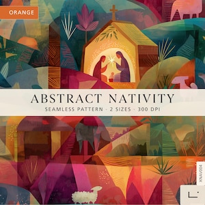 Può includere: Un grafico digitale che presenta una scena di natività astratta con una stalla centrale, figure e una stella. Il testo recita ORANGE, ABSTRACT NATIVITY, SEAMLESS PATTERN, 2 SIZES, 300 DPI e XNAV004. L'opera utilizza forme stratificate in tonalità rosa, viola, arancione e verde acqua.