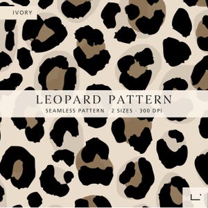 Pode incluir: Fundo cor marfim com um padrão de leopardo. O padrão apresenta manchas pretas e castanhas de vários tamanhos. O texto "LEOPARD PATTERN" é exibido em branco, juntamente com "SEAMLESS PATTERN • 2 SIZES • 300 DPI". A palavra "IVORY" está no canto superior esquerdo.
