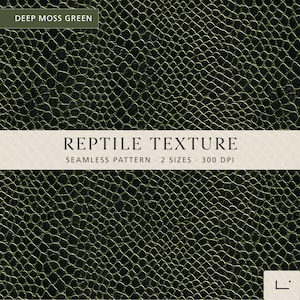 May include: A deep moss green reptile texture seamless pattern with a repeating scale design. The image features text that reads DEEP MOSS GREEN, REPTILE TEXTURE, SEAMLESS PATTERN, 2 SIZES, and 300 DPI, with a small logo in the bottom right corner.