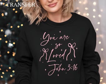 Christian Bible Verse DTF Transfer Ready To Press, John 3 16 Heat Press