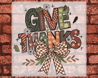 Give Thanks Thanksgiving DTF Transfer, Coquette Fall Iron On Transfers
