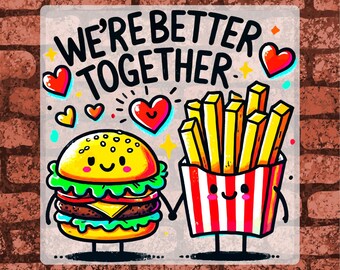 Puede incluir: Una hoja de transferencia DTF con una hamburguesa y una caja de patatas fritas de dibujos animados tomados de la mano. El texto dice "DTF TRANSFER", "WE'RE BETTER TOGETHER" y "READY TO PRESS". El diseño incluye corazones rojos y estrellas amarillas.