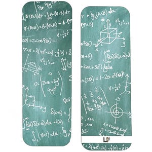 May include: Two rectangular bookmarks with a chalkboard design filled with mathematical equations and formulas. The background is a dark teal color, and the equations are written in white. The bookmarks have rounded corners.