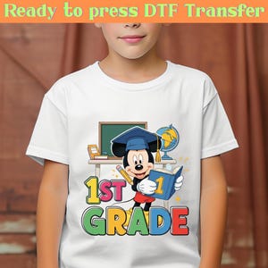 Mickey First Grade DTF Transfer, Cute Mouse School Print, 1st Grade Heat Press Design, Kid DIY Shirt Decal, Back to School DTF, 1st Grade
