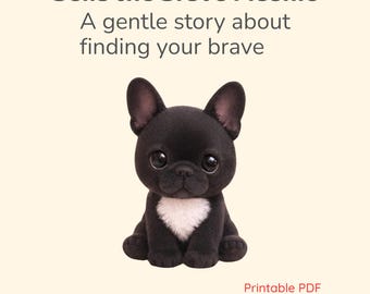 Bella the Brave Plushie | Printable Children’s Bedtime Story PDF