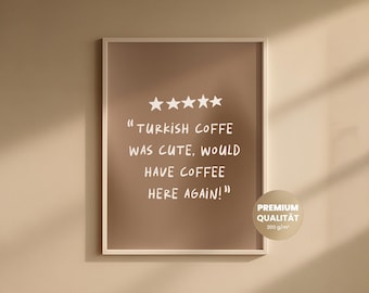 Türkische Poster – Lustiges Spruchposter über Turkish Coffee, Moderne Wandkunst für Küche, Wohnzimmer & Cafe