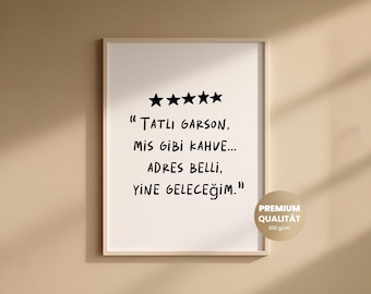 Türkische Poster – Lustiges Kaffee Spruchposter, Moderne Wandkunst für Küche, Wohnzimmer & Cafe
