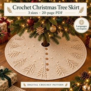 May include: A circular cream-colored crochet Christmas tree skirt featuring a textured pine tree pattern, small raised bobble stitches, and a vertical row of five brown wooden buttons. The text reads Crochet Christmas Tree Skirt, 3 sizes, 20-page PDF.