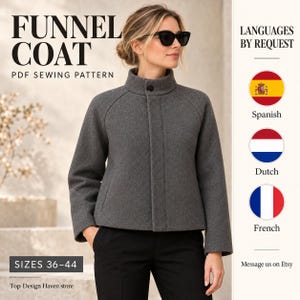 Puede incluir: Un patrón de costura en PDF para un abrigo gris carbón con cuello alto, mangas largas y cierre de botones. El texto dice Funnel Coat PDF Sewing Pattern, Sizes 36-44, Top Design Haven store y Languages by Request.