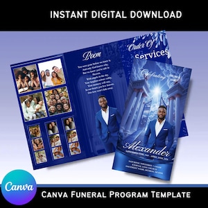 May include: A blue Canva funeral program template with the text "Instant Digital Download." The program features a photo collage, a poem, and the words "Order of Services" and "Celebrating The Life & Legacy." The name "Alexander" is prominently displayed.