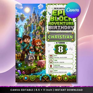 May include: A digital birthday invitation template featuring pixelated characters, a castle, and a wolf in a blocky landscape. The text reads EPIC BLOCK ADVENTURE BIRTHDAY, CHRISTIAN IS TURNING 8, with placeholders for date, time, location, and RSVP details.