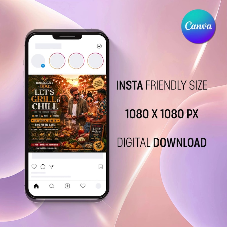 May include: A smartphone displays a digital flyer for a BBQ event. The flyer features the text "Let's Grill & Chill" with event details. The image also includes the text "Insta Friendly Size", "1080 X 1080 PX", and "Digital Download".