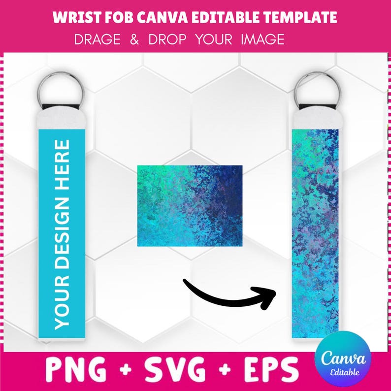 May include: A wrist fob template with a teal and purple abstract design. The template includes the text "YOUR DESIGN HERE" and instructions to drag and drop your image. The design is available in PNG, SVG, and EPS formats.