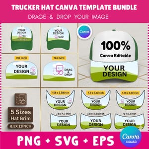 May include: A digital template bundle for trucker hats. The image shows various hat designs with the text "YOUR DESIGN" and dimensions in inches. Includes "DRAG & DROP" instructions and "Canva Editable" text. The bundle includes PNG, SVG, and EPS files.