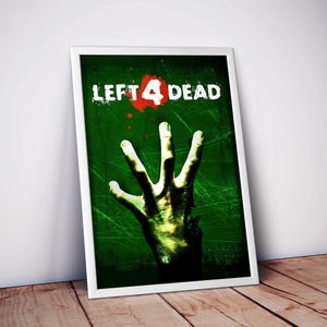 Plakat Left 4 Dead | Klasyczna sztuka Zombie FPS | Wydruk do gier kooperacyjnych o przetrwaniu | Wysokiej jakości matowy papier | Dekoracja pokoju gracza | Darmowa wysyłka do USA