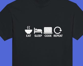 Eat Sleep Code Repeat Shirt | Funny Developer Gift