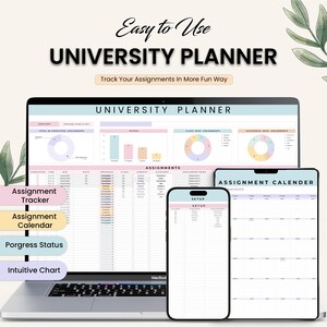 May include: A laptop, tablet, and smartphone display a digital university planner interface. The planner features charts, graphs, and a calendar view. Text on the screen reads "UNIVERSITY PLANNER" and "Track Your Assignments In More Fun Way."