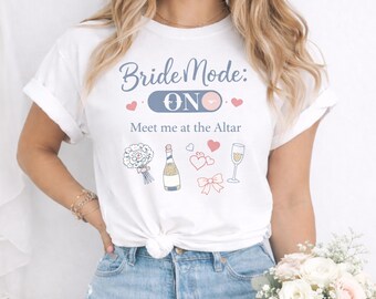 Camisa de novia con modo novia, atuendo para despedida de soltera, camiseta para despedida de soltera