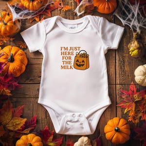 Baby Bodysuit – I&#39;m just here for the Milk – Halloween Romper – Halloween Baby Outfit – Baby Halloween Costum