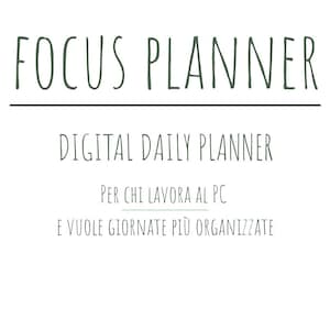 Può includere: Copertina di un planner digitale bianca con l'anno 2026 in verde. Il testo "FOCUS PLANNER" è centrato, con "DIGITAL DAILY PLANNER" sotto. Ulteriore testo in italiano recita "PER CHI LAVORA AL PC E VUOLE GIORNATE PIÙ ORGANIZZATE".